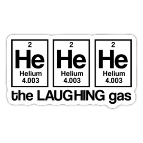 He He He The Laughing Gas Sticker