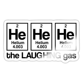 He He He The Laughing Gas Sticker
