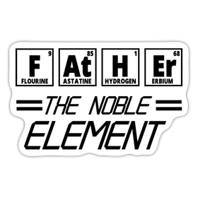 Father the Noble Element Sticker