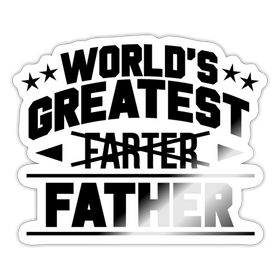World's greatest Farter Father Sticker