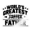 World's greatest Farter Father Sticker