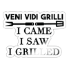 Veni Vidi Grilli I Came I Saw I Grilled Sticker