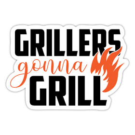Grillers Gonna Grill Sticker