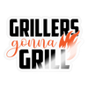 Grillers Gonna Grill Sticker - transparent glossy