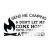 Send me Camping! Sticker
