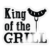 King of the Grill Sticker - transparent glossy
