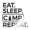 Eat. Sleep, Camp Repeat. Sticker - transparent glossy