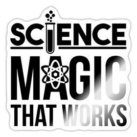 Science Magic that Works Sticker