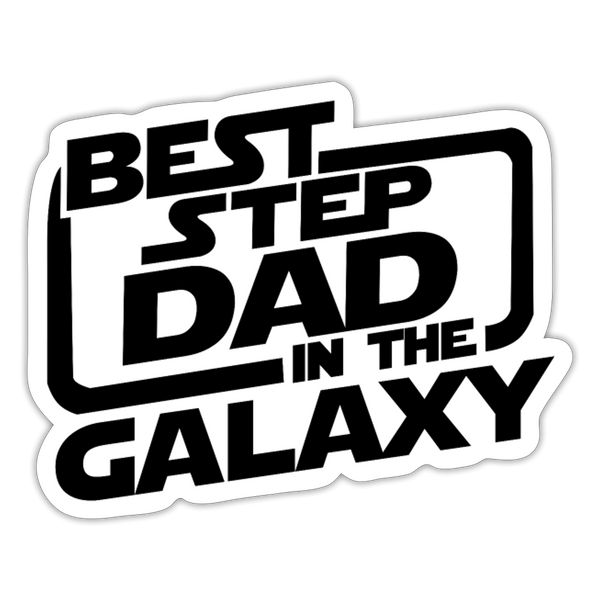 best Step Dad in the Galaxy Sticker - white matte