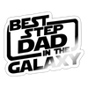 best Step Dad in the Galaxy Sticker