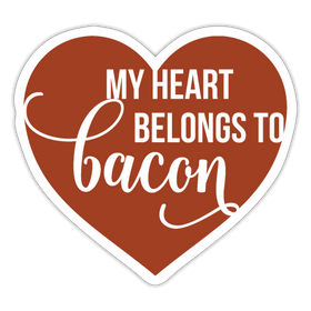 My Heart Belongs to Bacon Sticker