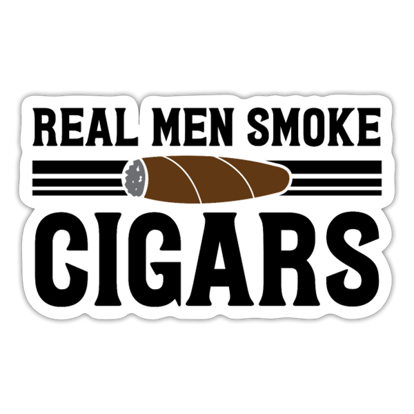Real Men Smoke Cigars Sticker - white matte