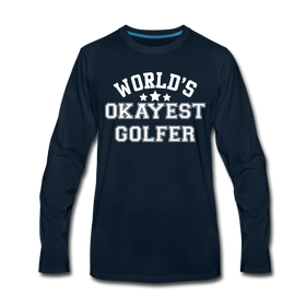 World's Okayest Golfer Men's Premium Long Sleeve T-Shirt