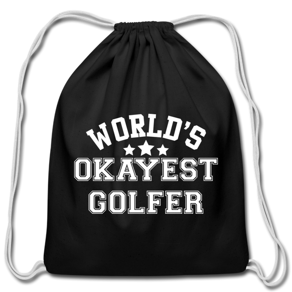 World's Okayest Golfer Cotton Drawstring Bag - black