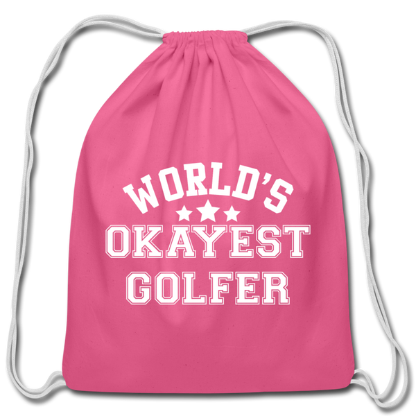 World's Okayest Golfer Cotton Drawstring Bag - pink