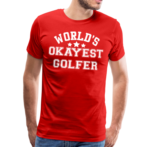 World's Okayest Golfer Men's Premium T-Shirt - red