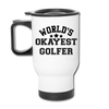 World's Okayest Golfer Travel Mug - white