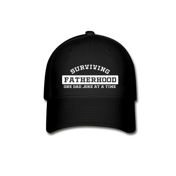 Surviving Fatherhood One Dad Joke at a Time Baseball Cap - black