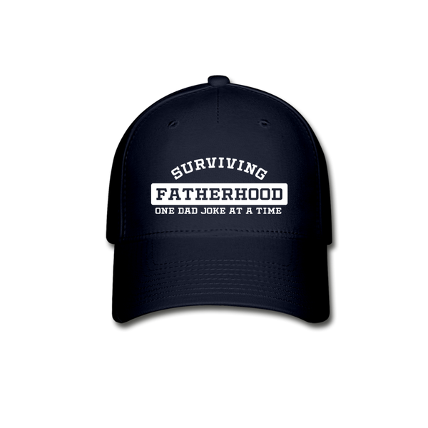 Surviving Fatherhood One Dad Joke at a Time Baseball Cap - navy
