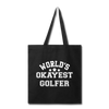 World's Okayest Golfer Tote Bag - black