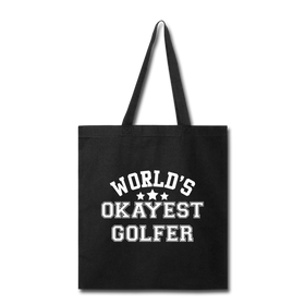 World's Okayest Golfer Tote Bag