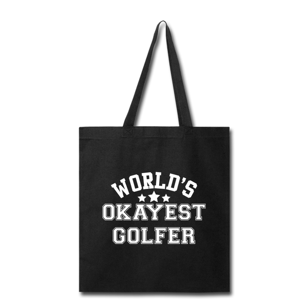 World's Okayest Golfer Tote Bag - black