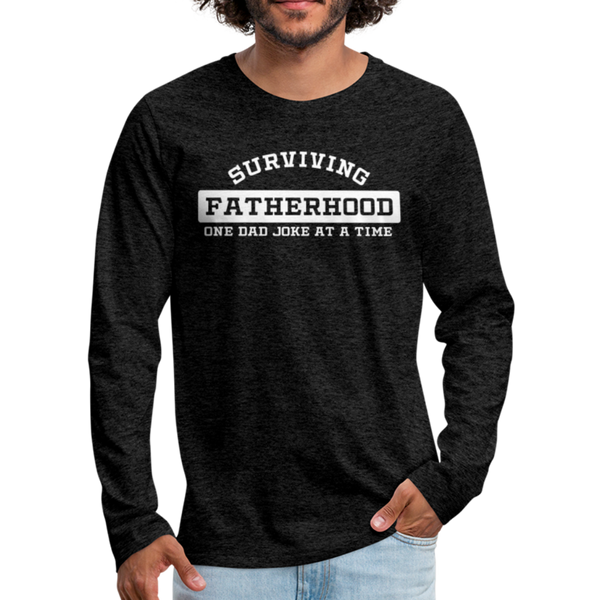 Surviving Fatherhood One Dad Joke at a Time Men's Premium Long Sleeve T-Shirt - charcoal gray