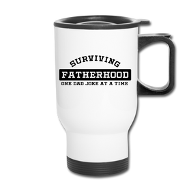 Surviving Fatherhood One Dad Joke at a Time Travel Mug