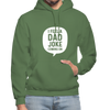 I Feel a Dad Joke Coming On Gildan Heavy Blend Adult Hoodie - military green