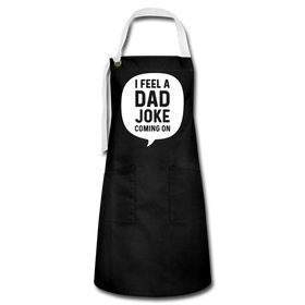 I Feel a Dad Joke Coming On Artisan Apron