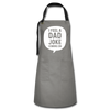 I Feel a Dad Joke Coming On Artisan Apron