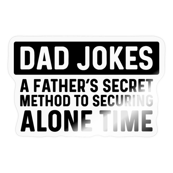 Funny Dad Joke Sticker - transparent glossy