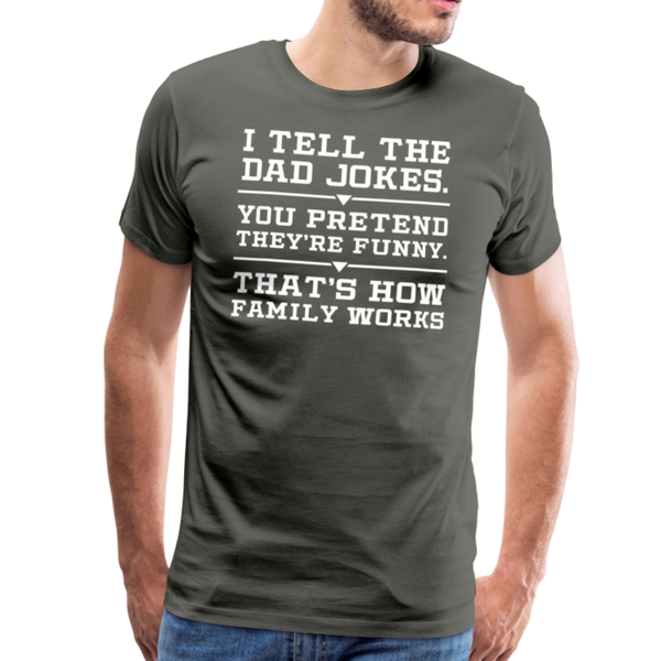 I Tell the Dad Jokes Men's Premium T-Shirt - asphalt gray