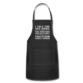 I Tell the Dad Jokes Adjustable Apron
