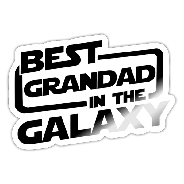 Best Grandad In The Galaxy Sticker - white glossy