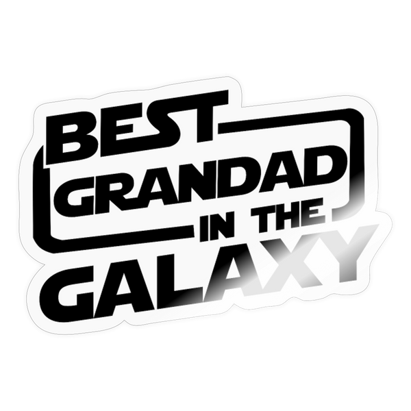 Best Grandad In The Galaxy Sticker - transparent glossy