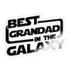 Best Grandad In The Galaxy Sticker