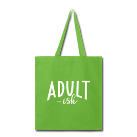 Adult-ish Funny Tote Bag