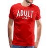 Adult-ish Funny Men's Premium T-Shirt - red