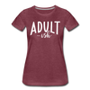 Adult-ish Funny Women’s Premium T-Shirt - heather burgundy