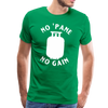 No 'Pane No Gain Grilling Men's Premium T-Shirt - kelly green