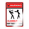 Warning Don't Touch My Tools Sticker - transparent glossy