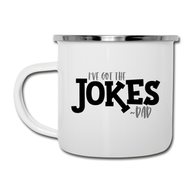 I've Got the Jokes -Dad Camper Mug