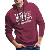 Think Like a Proton Stay Positive Men’s Premium Hoodie - burgundy