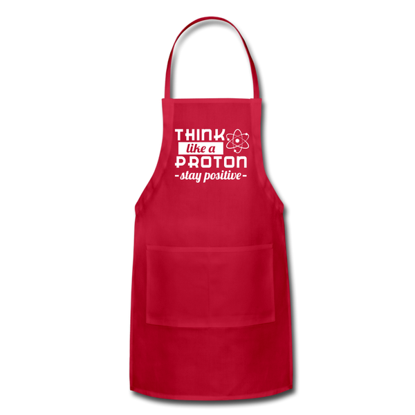 Think Like a Proton Stay Positive Adjustable Apron - red