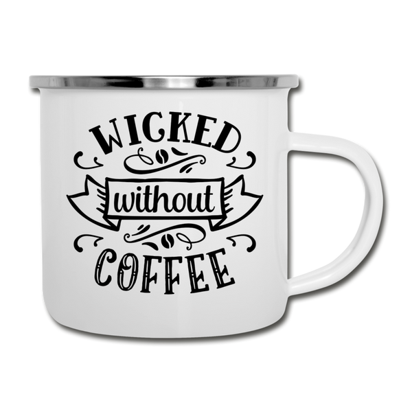 Wicked Without Coffee Camper Mug - white