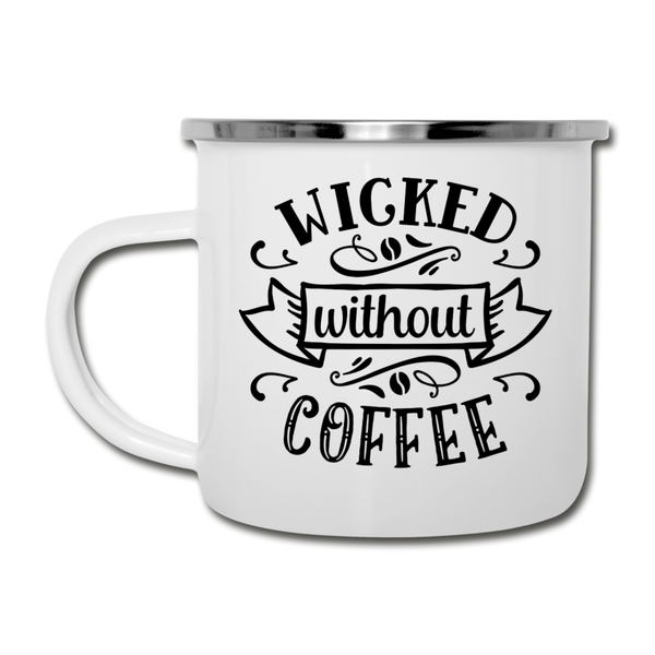 Wicked Without Coffee Camper Mug - white