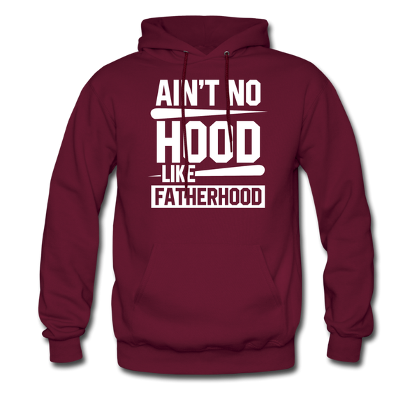 Ain't No Hood Like Fatherhood Funny Father's Day Men's Hoodie - burgundy