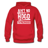 Ain't No Hood Like Fatherhood Funny Father's Day Men's Hoodie - red