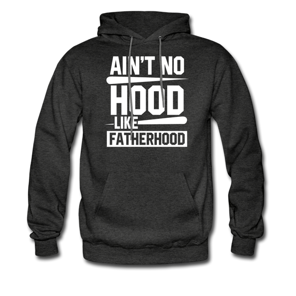 Ain't No Hood Like Fatherhood Funny Father's Day Men's Hoodie - charcoal gray